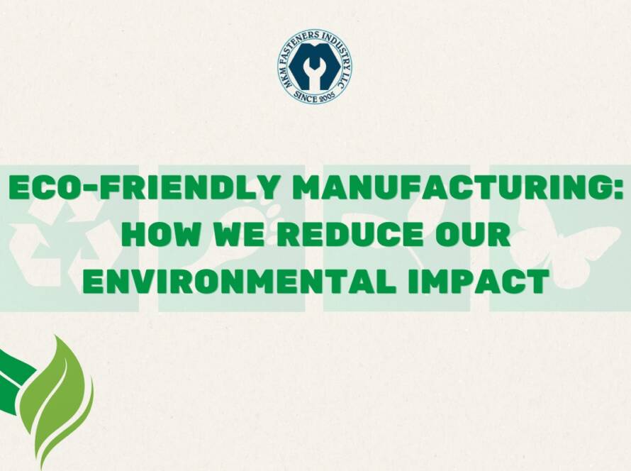 Eco-Friendly Manufacturing