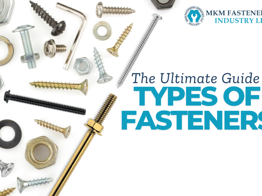 Types of Fasteners